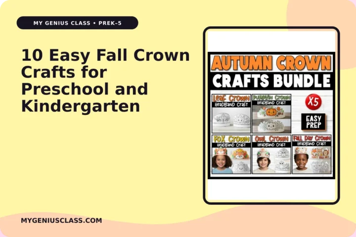 10 Easy Fall Crown Crafts for Preschool and Kindergarten – My Genius Class